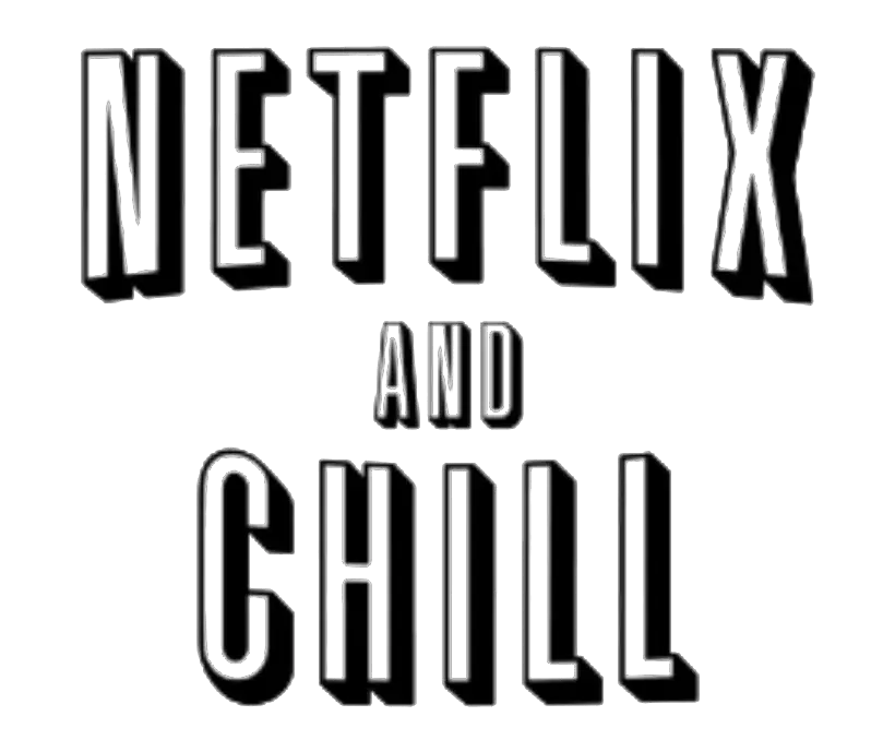 And Chill Netflix Png HD Free Download